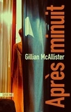 Gillian McAllister - Après minuit.