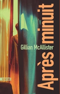 Gillian McAllister - Après minuit.