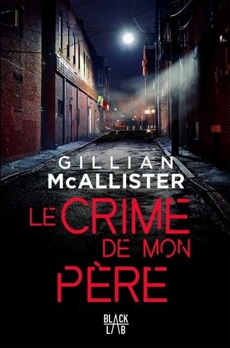 Gillian McAllister - Le crime de mon père.