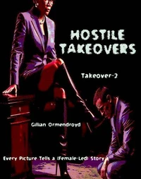 Hostile Takeovers