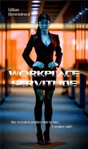 Workplace Servitude