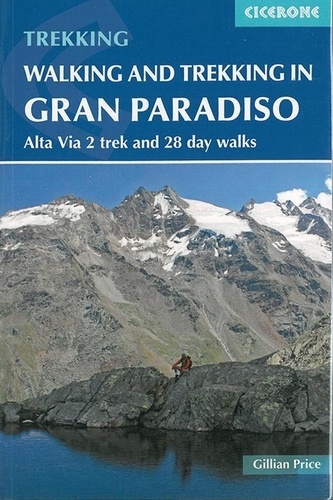 Walking and trekking in the Gran Paradiso