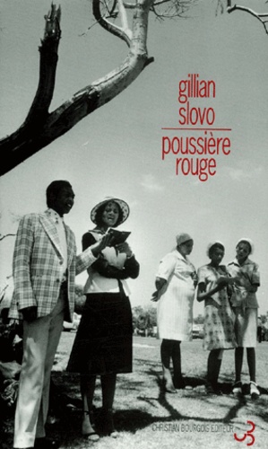 Gillian Slovo - Poussiere Rouge.