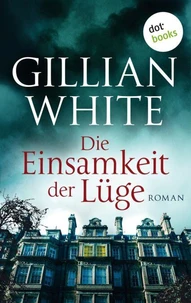 Die Einsamkeit der Lüge