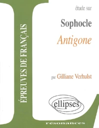 Etude sur Antigone de Sophocle