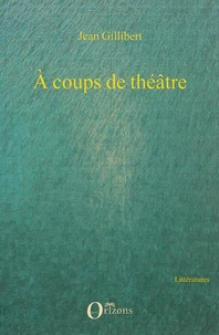 A coups de théâtre