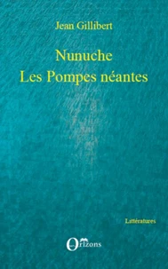 Nunuche - Les Pompes néantes