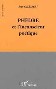 Phedre Et L'Inconscient Poetique