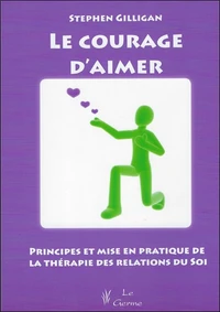 Le courage d'aimer