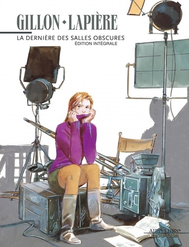  Gillon et  Lapierre - La dernière des salles obscures - Edition intégrale.