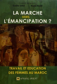 La marche vers l'émancipation ?