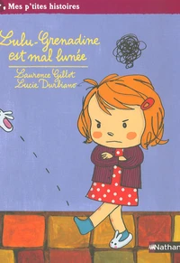Lulu-Grenadine est mal lunée