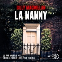 Gilly MacMillan et Isabelle Maillet - La Nanny.
