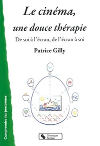 Le cinéma, une douce thérapie