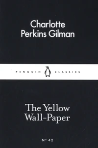 The Yellow Wall-Paper