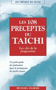 Les 108 préceptes du taïchi