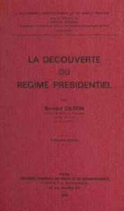 La découverte du régime présidentiel