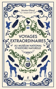 Voyages extraordinaires au Muséum national d'histoire naturelle