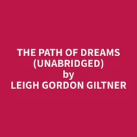 The Path of Dreams (Unabridged)