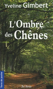 L'ombre des chênes