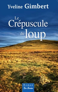 Le crépuscule du loup