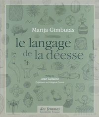 Le langage de la déesse