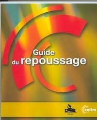  GIMEF et  CETIM - Guide du repoussage - Pensez au repoussage !.