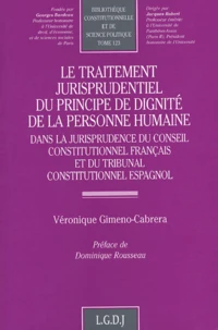 Le traitement jurisprudentiel du principe de dignité de la personne humaine
