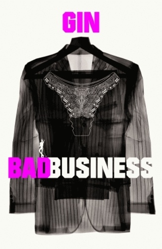  Gin - Bad Business.