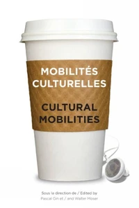 Mobilités culturelles - Cultural Mobilities