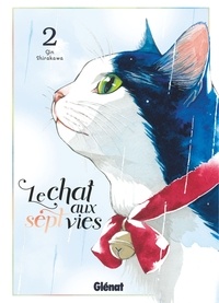 Gin Shirakawa - Le Chat aux sept vies - Tome 02.