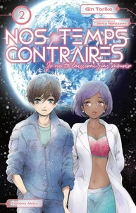 Nos temps contraires Tome 2
