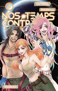 Nos temps contraires Tome 6