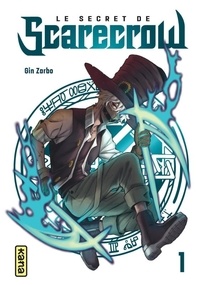 couverture de : Le secret de Scarecrow Tome 1
