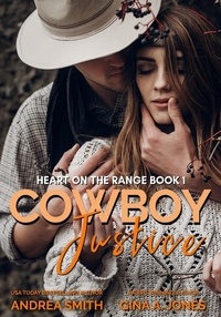  Gina A. Jones et  Andrea Smith - Cowboy Justice - Heart On The Range.