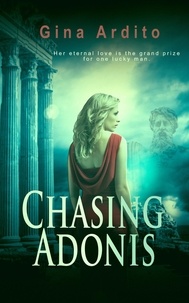  Gina Ardito - Chasing Adonis.