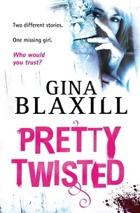 Gina Blaxill - Pretty Twisted.