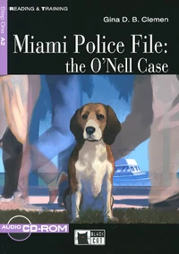 Miami Police File: the O'Nell Case
