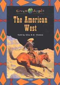 Gina D. B. Clemen - The American West. Avec Cd Audio.