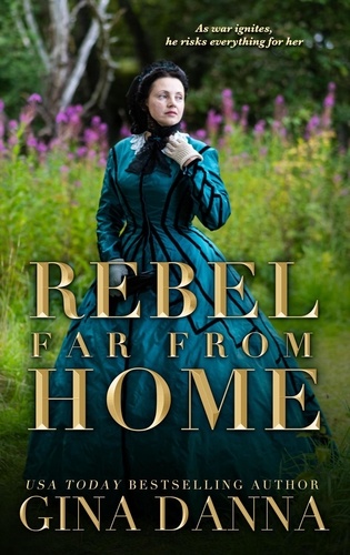  Gina Danna - Rebel Far From Home - Hearts Touched By Fire, #1.