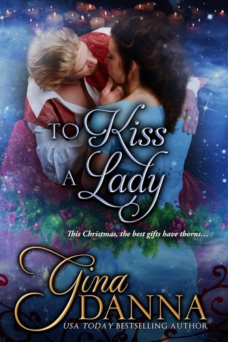  Gina Danna - To Kiss A Lady - Lords &amp; Ladies &amp; Love, #3.