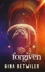 Forgiven