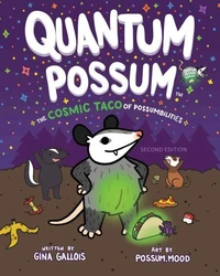 Quantum Possum: The Cosmic Taco of Possumbilities