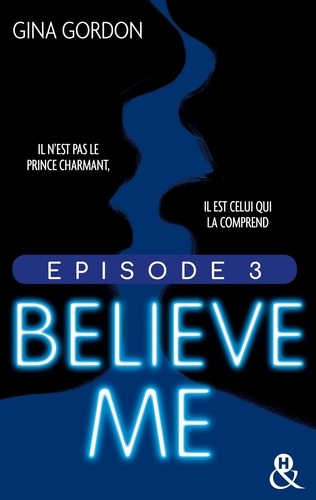 Believe Me - Episode 3
