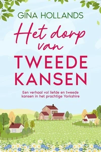 Het dorp van tweede kansen