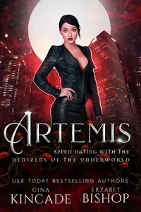  Gina Kincade et  Erzabet Bishop - Artemis - Speed Dating with the Denizens of the Underworld, #35.