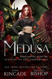 Gina Kincade et  Erzabet Bishop - Medusa - Speed Dating with the Denizens of the Underworld, #30.