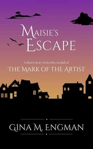 Maisie's Escape