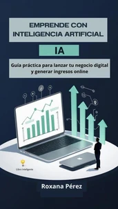EMPRENDE CON INTELIGENCIA ARTIFICIAL