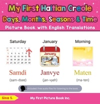  Gina S. - My First Haitian Creole Days, Months, Seasons &amp; Time Picture Book with English Translations - Teach &amp; Learn Basic Haitian Creole words for Children, #16.
